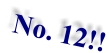 No. 12!!